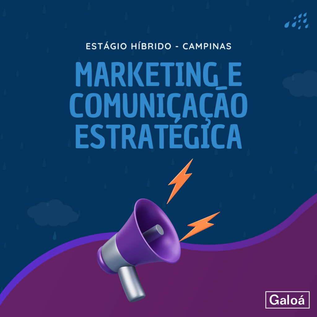 Estágio em Marketing e Comunicação Estratégica
